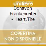 Donavon Frankenreiter - Heart,The cd musicale di Donavon Frankenreiter