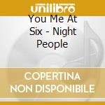 You Me At Six - Night People cd