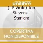 (LP Vinile) Jon Stevens - Starlight vinile