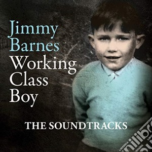 Jimmy Barnes - Working Class Boy: The Soundtracks (2 Cd) cd musicale di Jimmy Barnes