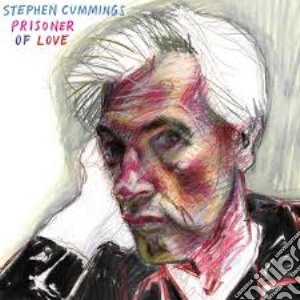 Stephen Cummings - Prisoner Of Love cd musicale di Stephen Cummings