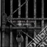 Jimmy Barnes - My Criminal Record cd