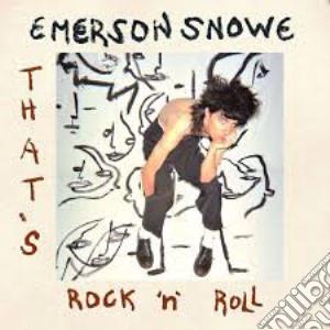 (LP Vinile) Emerson Snowe - That'S Rock 'N' Roll lp vinile