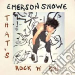 (LP Vinile) Emerson Snowe - That'S Rock 'N' Roll vinile