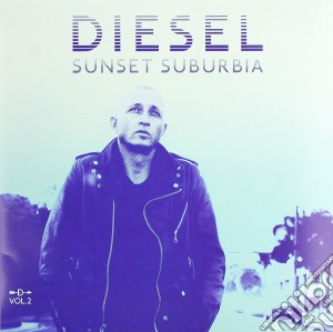 (LP Vinile) Diesel - Sunset Suburbia (Vol. Ii) (10