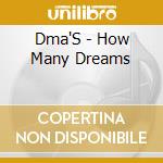 Dma'S - How Many Dreams cd