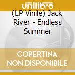 (LP Vinile) Jack River - Endless Summer lp vinile