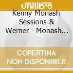 Kenny Monash Sessions & Werner - Monash Sessions: Kenny Werner