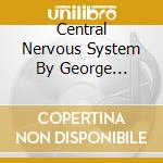 Central Nervous System By George Vegas-Hardcore An - Central Nervous System By George Vegas - Hardcore Anthems cd