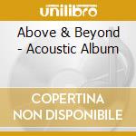 Above & Beyond - Acoustic Album cd
