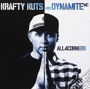 Krafty Kuts & Dynamite Mc - All 4 Corners cd musicale di Krafty Kuts & Dynamite Mc