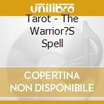 Tarot - The Warrior?S Spell cd