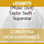 (Music Dvd) Taylor Swift - Superstar cd