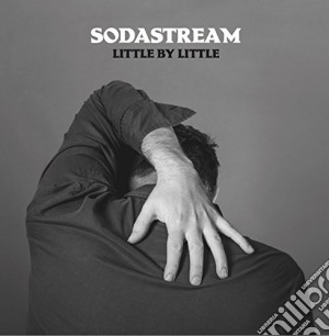 (LP Vinile) Sodastream - Little By Little lp vinile di Sodastream