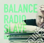Balance 023 - Mixed By Radio Slave (2 Cd) cd
