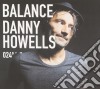 Various / Danny Howells - Balance 024: Mixed By Danny Howells / Various (2 Cd) cd