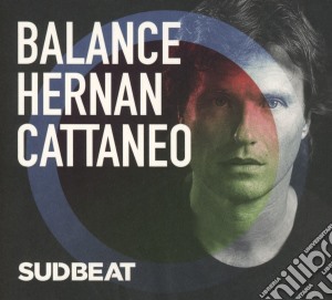 Hernan Cattaneo - Balance Presents Sudbeat (2 Cd) cd musicale di Hernan Cattaneo