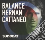 Hernan Cattaneo - Balance Presents Sudbeat (2 Cd)