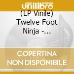 (LP Vinile) Twelve Foot Ninja - Vengeance (2 Lp) vinile