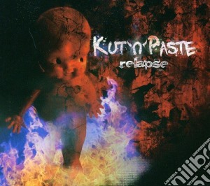 Kut N Paste - Relapse cd musicale di Kut N Paste