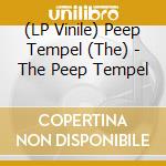 (LP Vinile) Peep Tempel (The) - The Peep Tempel vinile