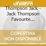 Thompson Jack - Jack Thompson Favourite Austr cd