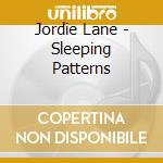 Jordie Lane - Sleeping Patterns cd musicale di Jordie Lane
