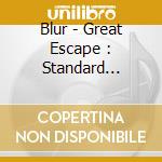 Blur - Great Escape : Standard Edition cd