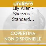 Lily Allen - Sheezus : Standard Edition