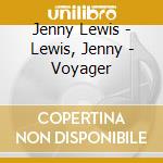 Jenny Lewis - Lewis, Jenny - Voyager cd