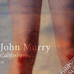 John Murry - Califorlornia cd musicale di John Murry