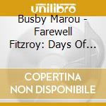 Busby Marou - Farewell Fitzroy: Days Of Gold Edition cd