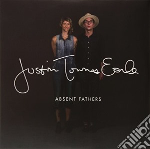 (LP Vinile) Justin Townes Earle - Absent Fathers (Australian Bonus Track) lp vinile di Justin Townes Earle