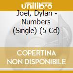 Joel, Dylan - Numbers (Single) (5 Cd) cd