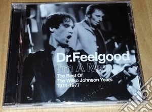 Dr. Feelgood - I'm A Man The Best Of Years 1974 1977 cd musicale di Dr. Feelgood
