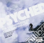 Psyched: The Soundtrack To Your Surfing Life cd