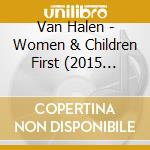 Van Halen - Women & Children First (2015 Remaster) cd