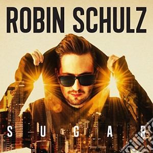 Robin Schulz - Sugar cd musicale di Robin Schulz