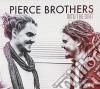 Pierce Brothers - Into The Dirt Ep cd