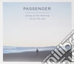 Passenger - Young As The Morning ... : Standard cd