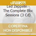 Led Zeppelin - The Complete Bbc Sessions (3 Cd) cd