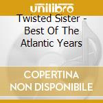 Twisted Sister - Best Of The Atlantic Years cd