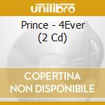 Prince - 4Ever (2 Cd) cd