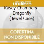 Kasey Chambers - Dragonfly (Jewel Case) cd