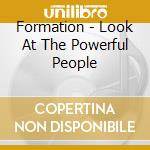 Formation - Look At The Powerful People cd