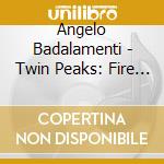 Angelo Badalamenti - Twin Peaks: Fire Walk With Me cd