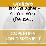 Liam Gallagher - As You Were (Deluxe Edition) cd