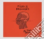 Pierce Brothers - My Tired Mind cd