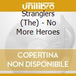 Stranglers (The) - No More Heroes cd