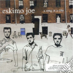 Eskimo Joe - A Song Is A City cd musicale di Eskimo Joe